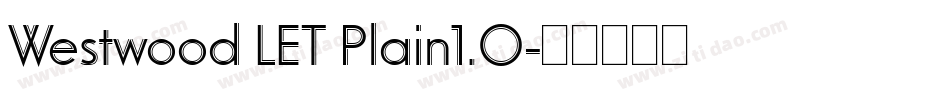 Westwood LET Plain1.0字体转换